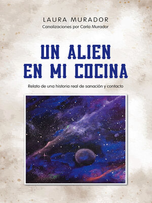 cover image of UN ALIEN EN MI COCINA